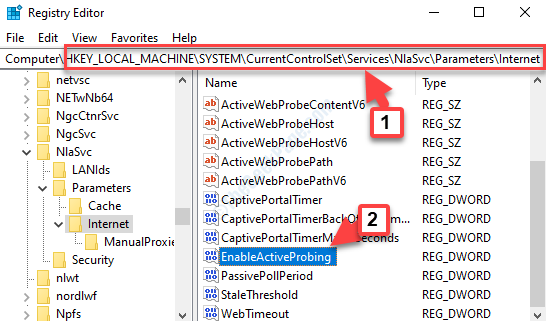 Registrierungseditor Navigieren Sie zum Pfad Enableactiveprobeing