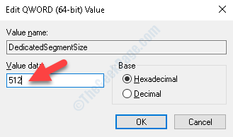 Modifier la valeur des données de la valeur Modifier la valeur à 512 Mo OK