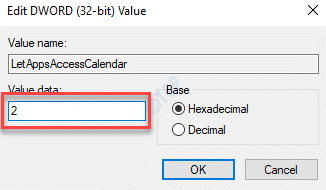 Letappsaccesscalendar edit Dword (32 Bit ) Value Value Data 2 ตกลง
