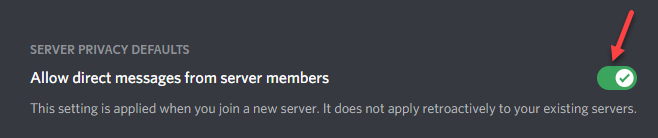 Os padrões de privacidade do servidor permitem mensagens diretas de membros do servidor