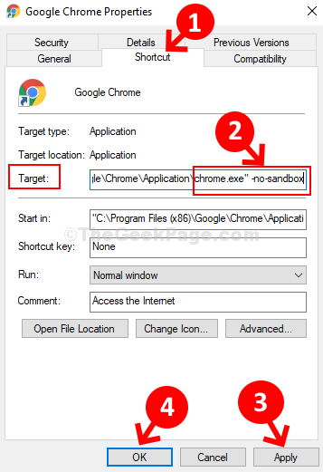 Cible de raccourci des propriétés Google Chrome Ajouter Non Sandbox Appliquer OK