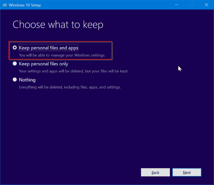 განაახლეთ Windows 10 - შეინახეთ პირადი ფაილები და აპები