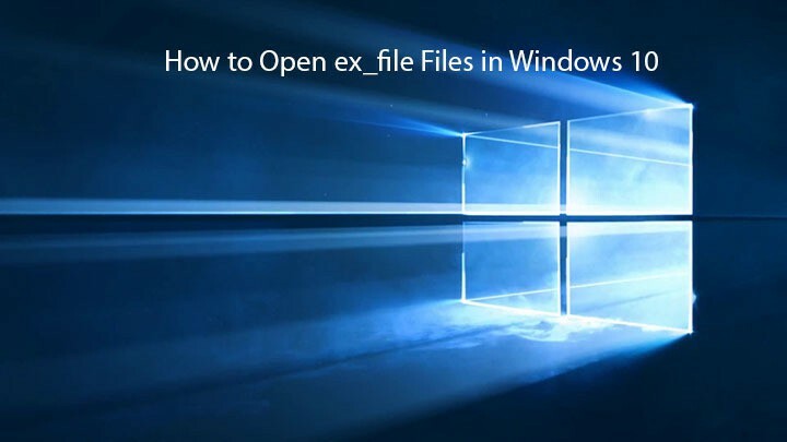 Ex_file-tiedostojen avaaminen Windows 10: ssä