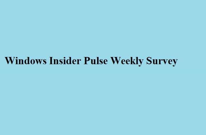 Windows Insider Pulse veckovis undersökning