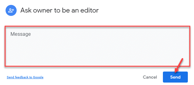 Paprašykite savininko būti redaktoriumi. Parašykite pranešimą