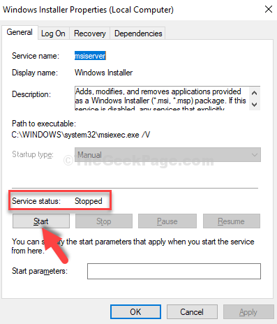 Windows Installeri atribuudid Vahekaart Üldine Teenuse olek, kui see on peatatud, Start OK