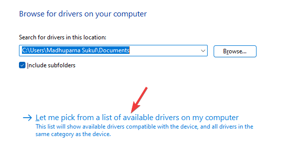 pilih Biarkan saya memilih dari daftar driver yang tersedia di komputer saya