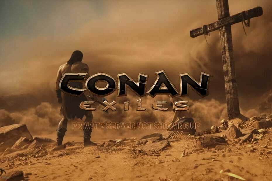 Korjaus: Conan Exilesin yksityinen palvelin ei näy [Koko opas]