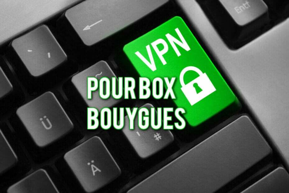najlepszy VPN bouygues