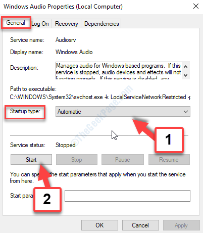 Windows Audio rekvizītu cilne Vispārīgi cilne Satrtup Type Automatic Service Status Start
