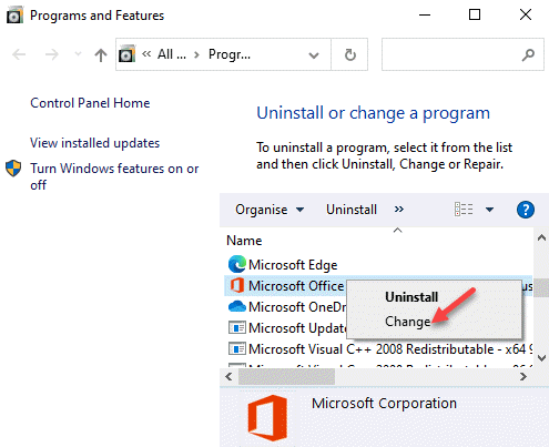 Programma's en onderdelen Een programma verwijderen of wijzigen Microsoft Office 365 Klik met de rechtermuisknop op Wijzigen