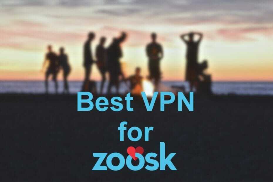 საუკეთესო VPN Zoosk– ისთვის