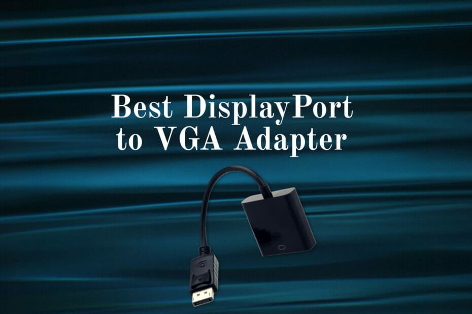Лучший адаптер DisplayPort-VGA