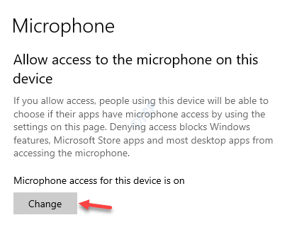 Microphome Позволява достъп до микрофона на това устройство Достъп на микрофона за това устройство Промяна