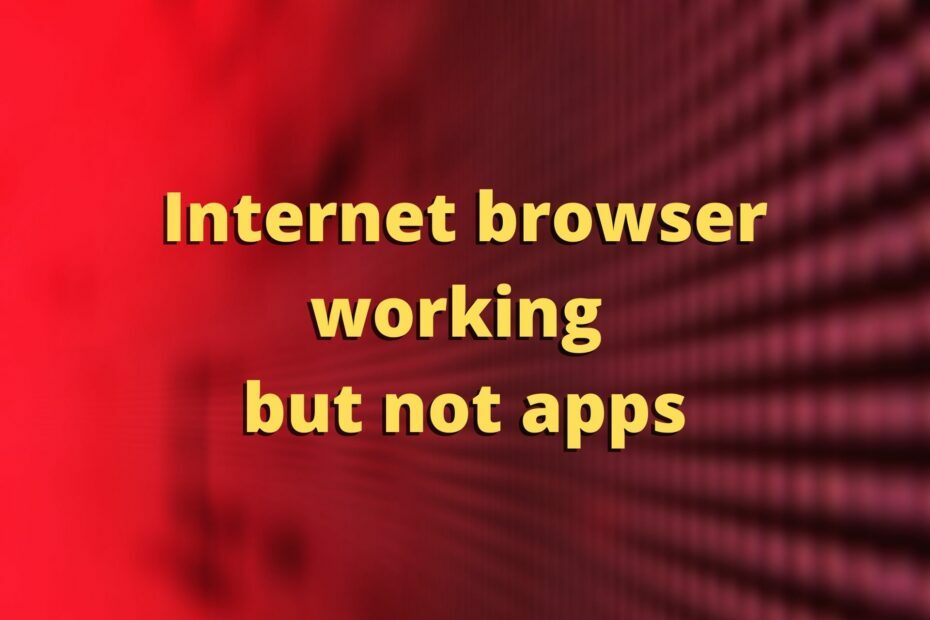 El navegador de Internet funciona pero no las aplicaciones