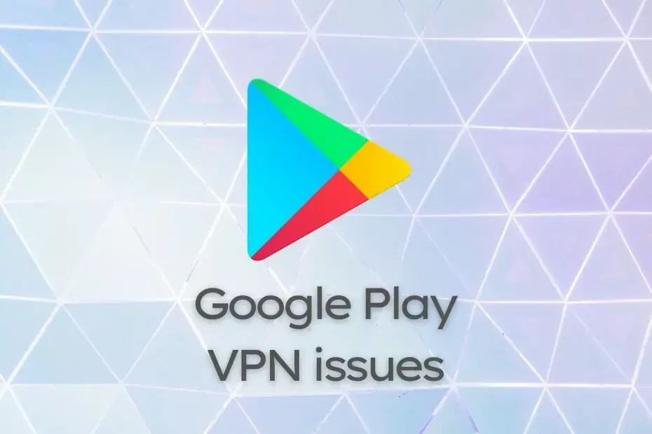 Trgovina Google Play ne radi VPN