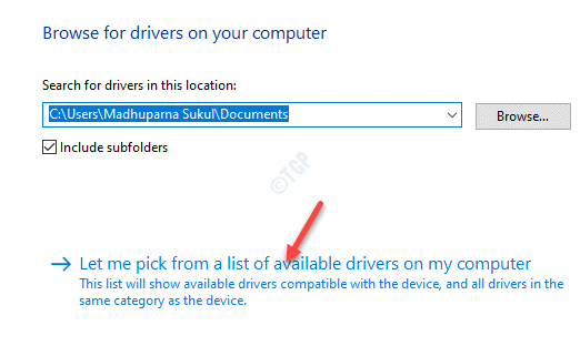 मुझे अपने कंप्यूटर पर उपलब्ध ड्राइवरों की सूची से चुनने दें