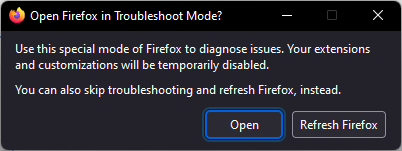 Vælg Åbn eller Opdater Firefox i fejlfindingstilstand.