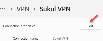 VPN išplėstinių parinkčių ryšio ypatybių redagavimas