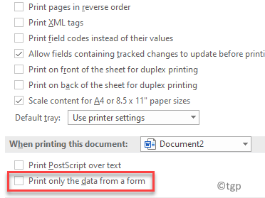 इस दस्तावेज़ को प्रिंट करते समय उन्नत शब्द विकल्प केवल एक प्रपत्र से डेटा प्रिंट करें अनचेक करें