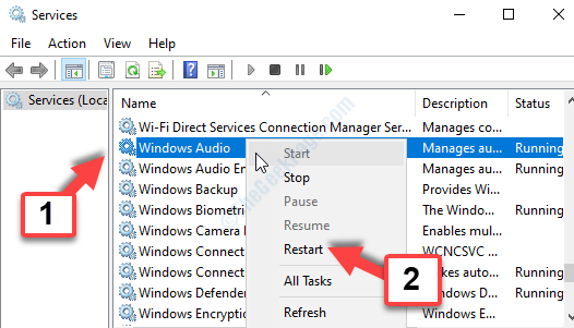 Pakalpojumu nosaukums Windows Audio Ar peles labo pogu noklikšķiniet uz Restartēt