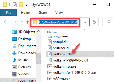 फाइल एक्सप्लोरर Syswow64 पर नेविगेट करें वल्कन पेस्ट करें 1.dl फाइल