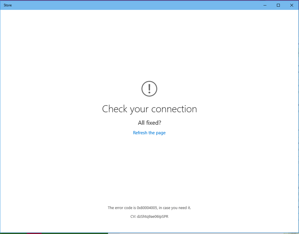 Kontrollera ditt anslutningsproblem i Windows 10 Store-fel 0x80004005