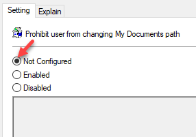 Interzice utilizatorului redirecționarea manuală a folderelor de profil Proprietăți Setări neconfigurate Selectați