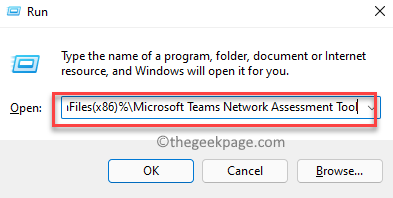 Ejecutar comando Pegar la ruta del Explorador de archivos a la herramienta de evaluación de red de Microsoft Teams Ingresar