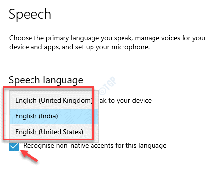 Configuración de voz Idioma del habla Seleccionar del menú desplegable Reconocer acentos no nativos para esta verificación de idioma