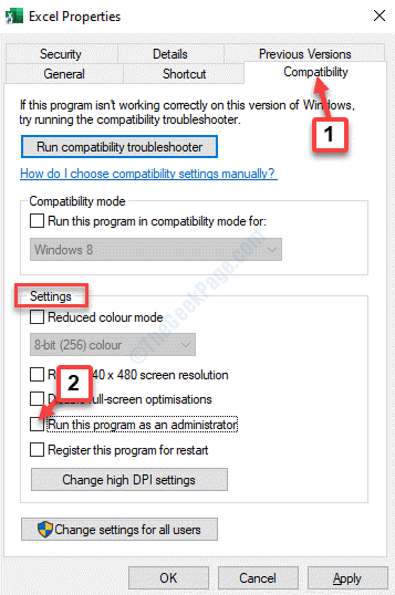 Excel Egenskaber Kompatibilitetsindstillinger Kør dette program som administrator Fjern markeringen i Anvend Ok