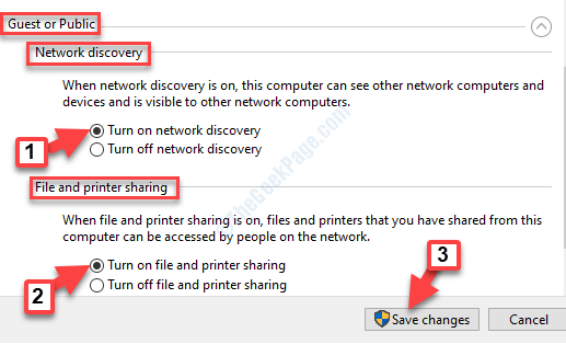إعدادات المشاركة المتقدمة Gues أو Public Enable ، Turn On Network Discovery ، Turn On File and Printer Sharing