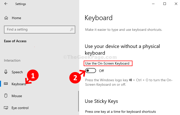 Клавиатура за лесен достъп Използвайте екранната клавиатура Изключете