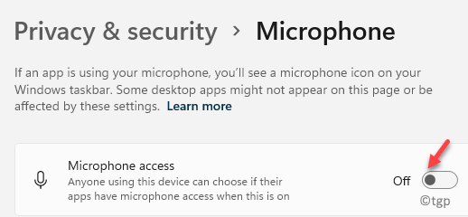 गोपनीयता और सुरक्षा माइक्रोफ़ोन माइक्रोफ़ोन एक्सेस स्लाइडर को बाईं ओर ले जाएं अक्षम न्यूनतम (1)