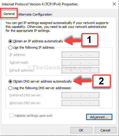Generelt Vælg Indhent en IP-adresse automatisk Vælg Indhent DNS-serveradresser automatisk
