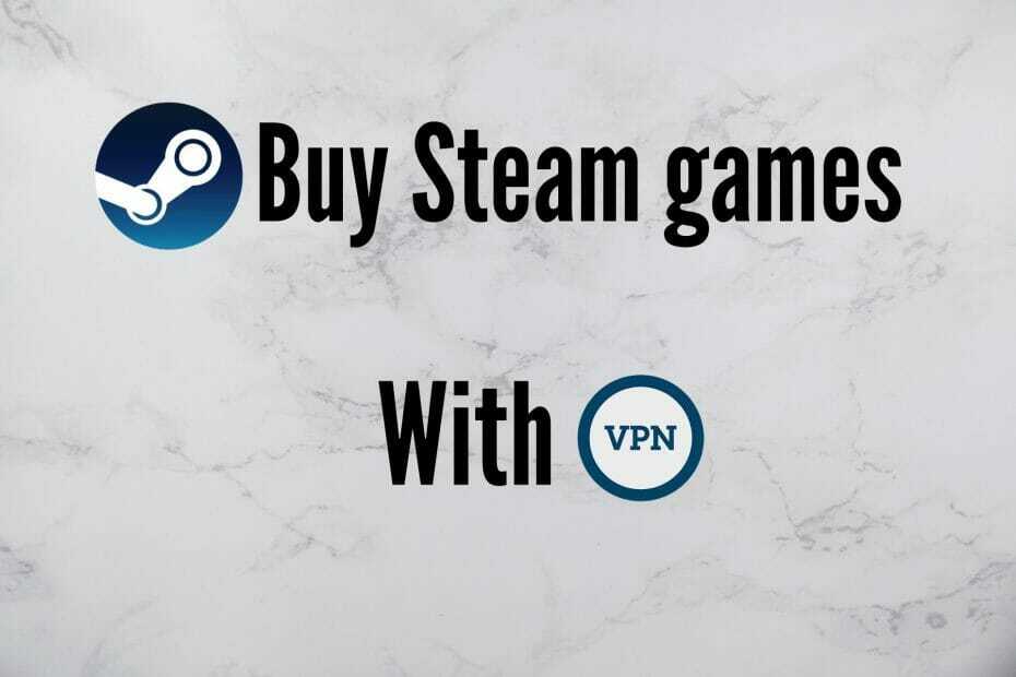Ratkaistu: Kuinka käyttää VPN: ää Steam-pelien ostamiseen