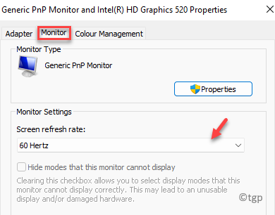 Eigenschaften Registerkarte Monitor Monitoreinstellungen Bildschirmaktualisierungsrate Wählen Sie die Aktualisierungsrate