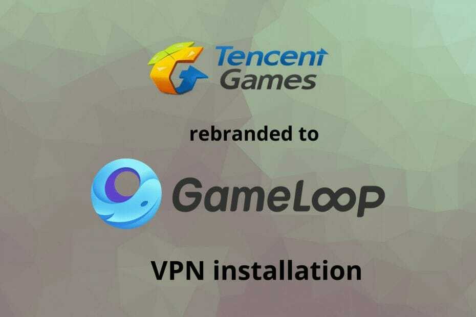 Kaip įdiegti VPN „Tencent Gaming Buddy“ [Gameloop]