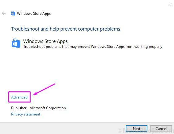 Windows Store ऐप्स समस्या निवारक उन्नत