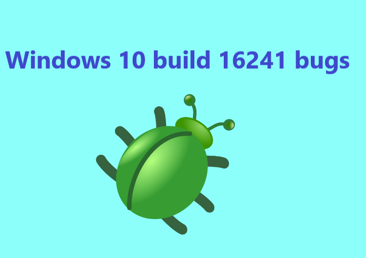 Windows 10 ehitab 16241 vead: installimine nurjub, Action Center ei reageeri ja palju muud