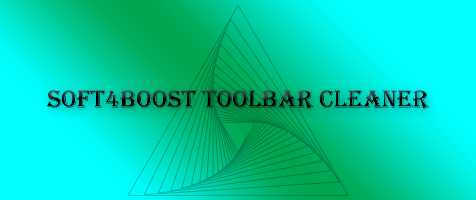 მიიღეთ Soft4Boost Toolbar Cleaner