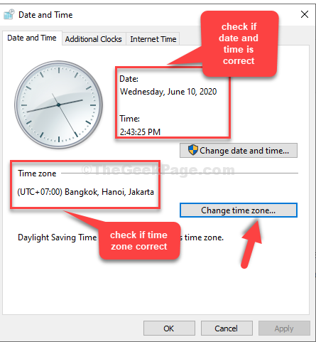 Überprüfen Sie, ob Datum und Uhrzeit korrekt sind Wenn die Zeitzone korrekt ist Zeitzone ändern
