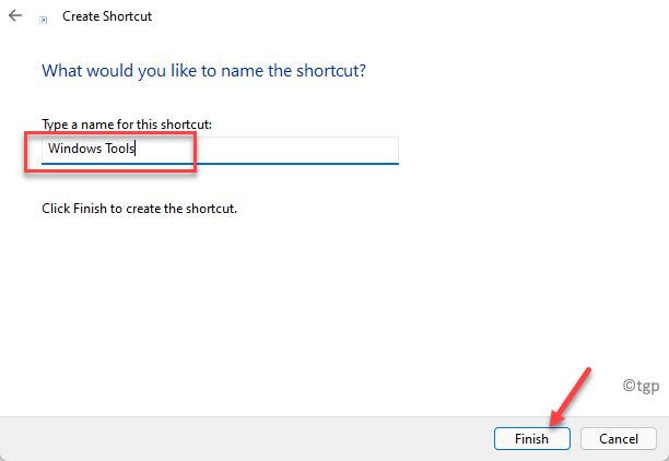 Skriv et navn til dette genvejsnavn Windows -værktøjer Afslut min