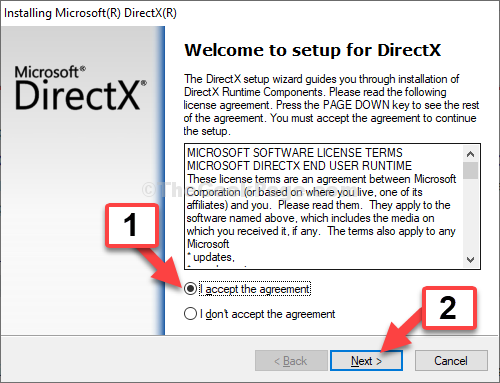 გახსენით Directx ინსტალერი მე ვეთანხმები შეთანხმებას შემდეგზე