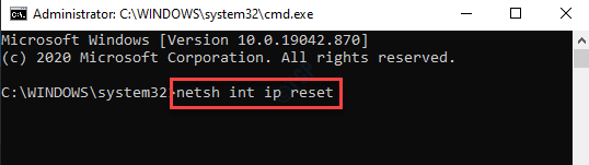Invite de commandes (admin) Exécuter Netsh Int Ip Reset Command Enter